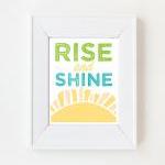 8x10 Rise And Shine Print