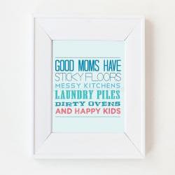 8x10 Good Moms have list print